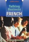 Image for Talking Business : French : Coursebook : (G)NVQ Edition