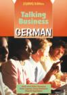 Image for Talking business German : Coursebook : (G)NVQ Edition