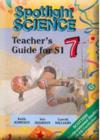 Image for Spotlight Science : Year 7 : Teacher&#39;s Guide for S1 Scottish Environmental Studies (5-14) Curriculum
