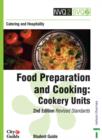 Image for Food preparation and cooking: Cookery units Student guide : Cookery Units