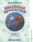 Image for New steps in religious educationBk. 2