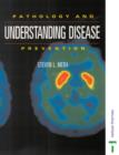 Image for Understanding disease prevention  : pathology and prevention