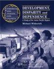 Image for Development, Disparity and Dependence : A Study of the Asian Pacific Region