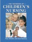 Image for The Textbook of Children&#39;s Nursing