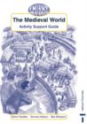 Image for The Medieval World : Pack 1 : Activity Support Guide