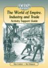 Image for The World of Empire,Industry and Trade