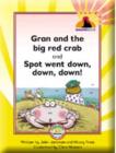 Image for Sound Start : Yellow level : Big Core Reader : Gran and the Big Red Crab/Spot Went Down! Down! Down