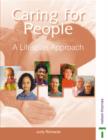 Image for Caring for People : A Life-span Approach