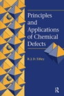 Image for Principles and Applications of Chemical Defects