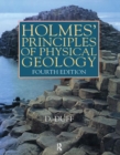 Image for Holmes&#39; Principles of Physical Geology