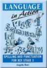 Image for Language in Action : Spelling and Punctuation for Key Stage 3