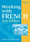 Image for Working with FrenchFoundation level : Foundation Level