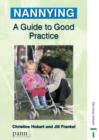 Image for Nannying  : a guide to good practice