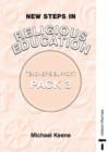 Image for New Steps in Religious Education : Teacher&#39;s Support Pack 3