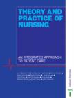 Image for Theory and Practice of Nursing - An Integrated Approach to Patient Care