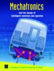 Image for Mechatronics and the Design of Intelligent Machines and Systems