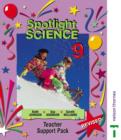 Image for Spotlight science9: Teacher support pack : Teacher&#39;s Support Pack 9 : Framework Ed