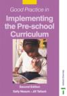 Image for Good Practice in Implementing the Pre-school Curriculum