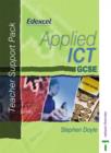 Image for Applied ICT GCSE : Teacher Support Pack (EDEXCEL)