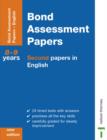 Image for Bond Assessment Papers : Second Papers In English Years 8-9 : Pupils Book