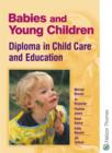 Image for Babies and young children  : diploma in child care and education