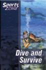 Image for Sports Zone - Level 3 Dive and Survive : Bk.2