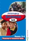 Image for Primary Science Kit : Y3-4/P4-5 : Teacher Resource Book
