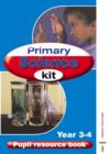 Image for Primary Science Kit : Y3-4/P4-5 : Pupil Resource File