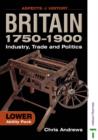 Image for Britain - 1750-1900  : lower ability pack : Britain 1750-1900 : Lower Ability