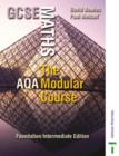 Image for GCSE maths  : the AQA modular course : Intermediate Edition