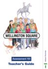 Image for Wellington Square Assessment Kit - Teacher&#39;s Guide