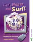 Image for Cut, Paste and Surf! : ICT Exercises for Key Stage 3 Religious Education