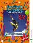 Image for Spotlight Science for Scotland : S2 : Textbook