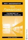 Image for Key Geography : New Foundations - Thinking and Learning Skills