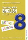 Image for Testing KS3 English : Skills and Practice : Year 8 : Teacher Resource