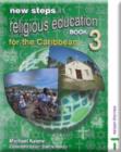 Image for New Steps in Religious Education for the Caribbean Book 3
