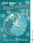 Image for New Steps in Religious Education : Bk. 2 : Foundation Ed
