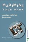 Image for Design and Make It! - Maximise Your Mark! : Resistant Materials - Technology