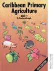 Image for Caribbean Primary Agriculture - Book 4