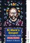 Image for St Mark&#39;s Gospel and the Christian Faith Study Guide : Specification A Option 1C : Study Guide