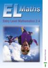 Image for EL maths  : entry level mathematics 2-4