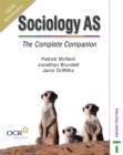 Image for Sociology AS  : the complete companion (OCR)