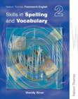 Image for Nelson Thornes Framework English Skills in Spelling and Vocabulary 2