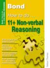 Image for Bond How to Do 11+ Non-Verbal Reasoning