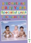 Image for BTEC National Early Years : Specialist Units Tutor Support Pack