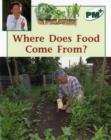 Image for Where Does Food Come From? PM PLUS Non Fiction Level 14&amp;15 Food Green
