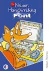 Image for The Nelson Handwriting Font CD-ROM and Teacher&#39;s Guide