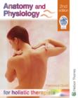 Image for Anatomy and physiology for holistic therapists