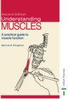 Image for Understanding muscles  : a practical guide to muscle function