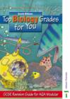 Image for Top Biology Grades for You : GCSE Revision Guides : AQA Modular